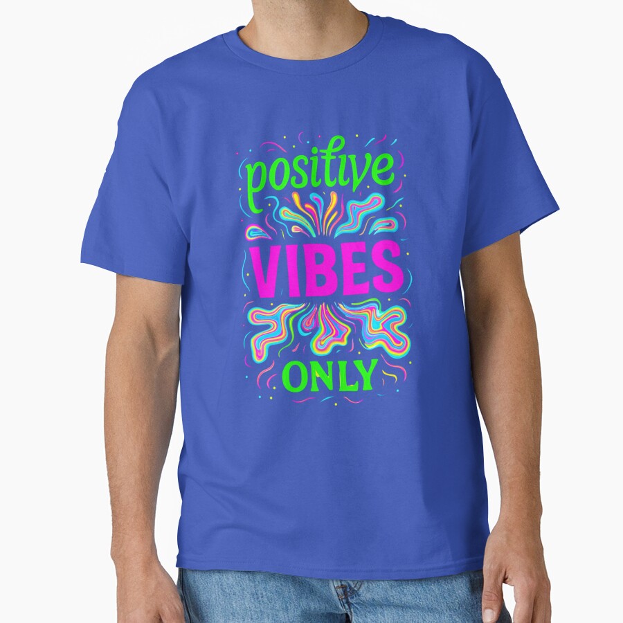 Positive Vibes - Inspirational Quotes by Gradasdaughter T-Shirts, Hoodie, Sweatshirt | BlankRebels.com (Image 1)