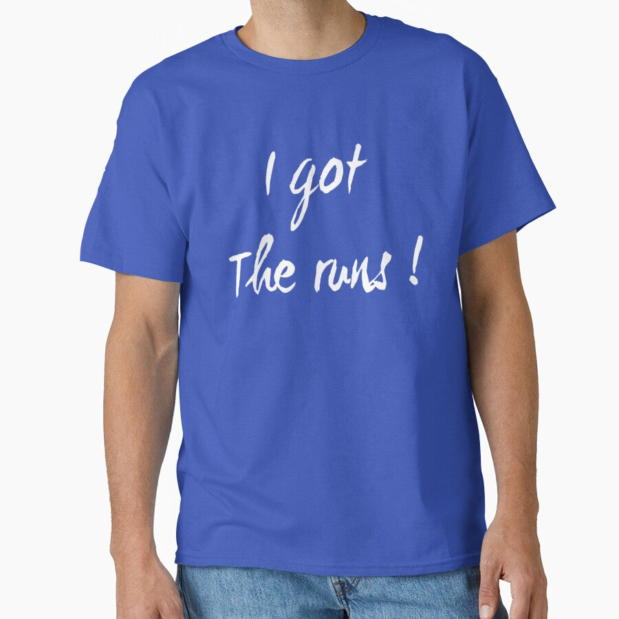 I Got the Runs | gifts for runners | Funny Running Design by DesignsbyZazz T-Shirts, Hoodie, Sweatshirt (Image 1)