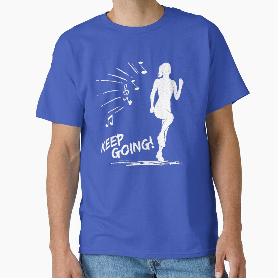 Keep Going Health Motivation for Runners, Joggers and Athletes by cssdru T-Shirts, Hoodie, Sweatshirt (Image 1)