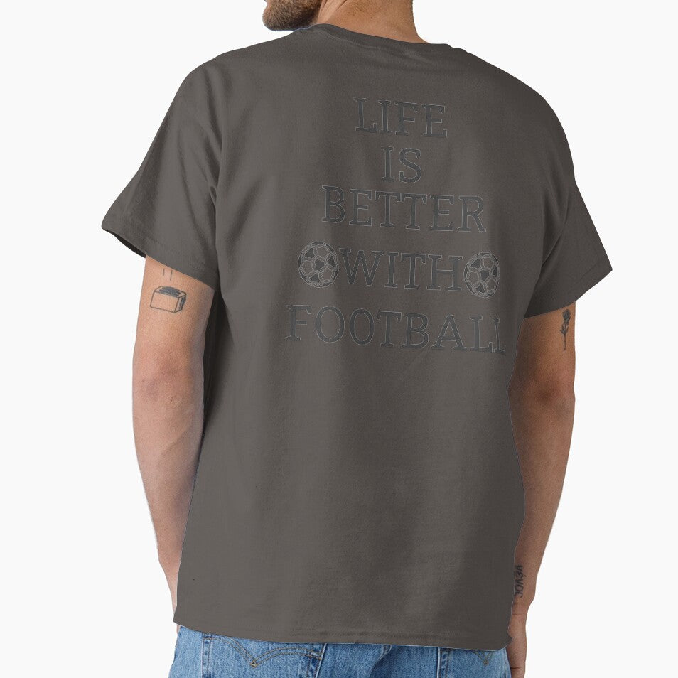 Life Is Better With Football by Hammy97 T-Shirts, Hoodie, Sweatshirt | BlankRebels.com (Image 1)