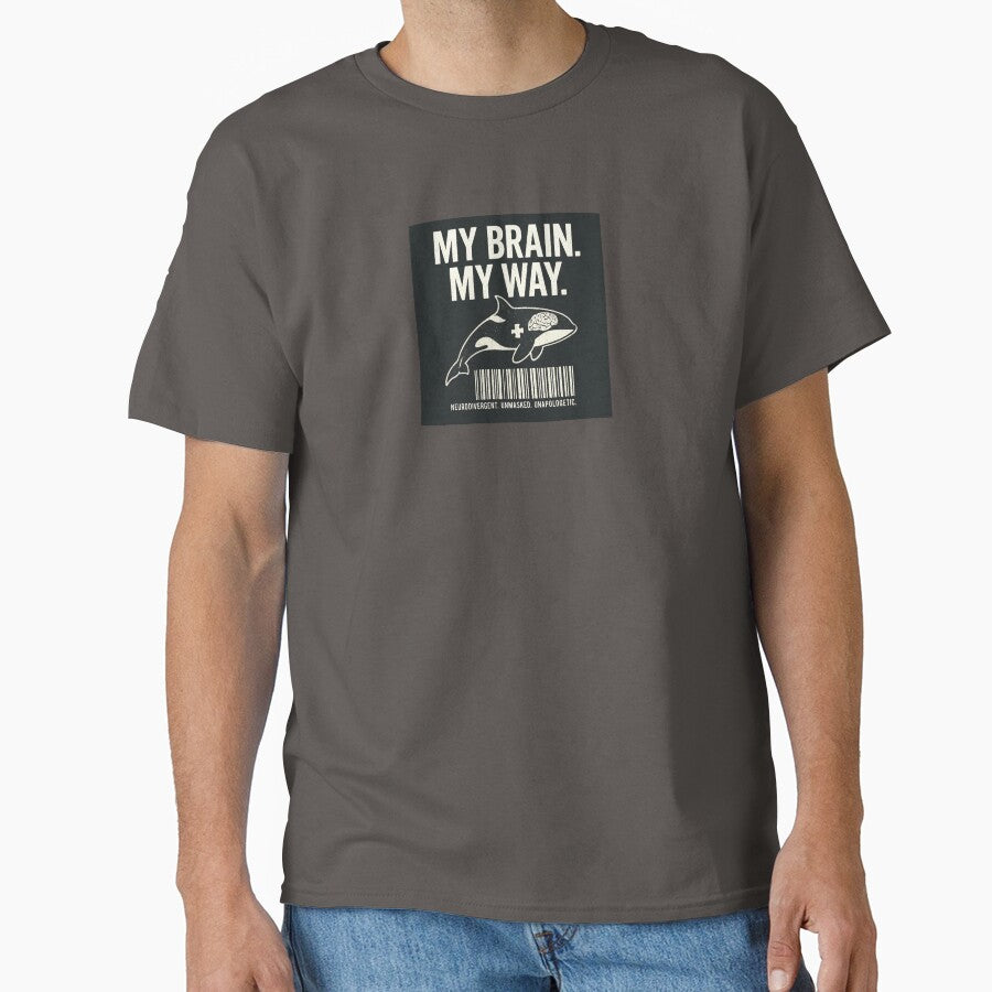 My Brain. My Way. – Neurodivergent Affirmation Shirt with Orca, Brain & Puzzle Piece Symbol by Truly--Me... (Image 1)