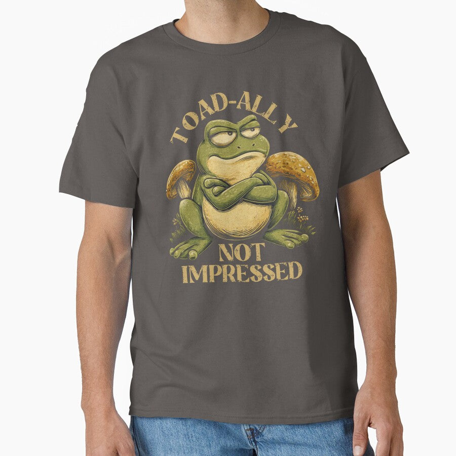 Toad Ally Not Impressed Frog Meme Shirt Funny Sarcastic T-Shirts, Hoodie, Sweatshirt
