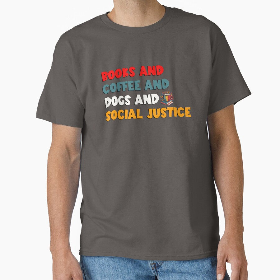 books and coffee and dogs and social justice by Vvisions T-Shirts, Hoodie, Sweatshirt | BlankRebels.com (Image 1)