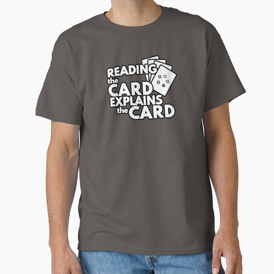 Reading the card explains the card | Magic the gathering by thanksgeek T-Shirts, Hoodie, Sweatshirt (Image 1)