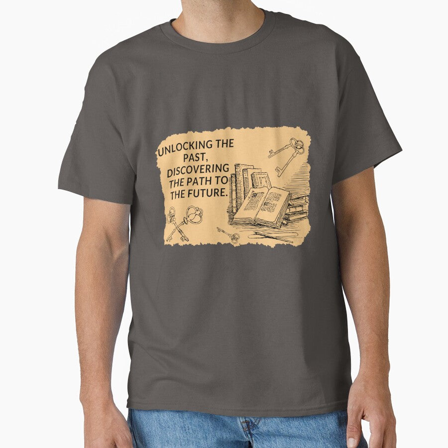 Unlocking the past, discovering the path to the future. by ioankoll213 T-Shirts, Hoodie, Sweatshirt (Image 1)