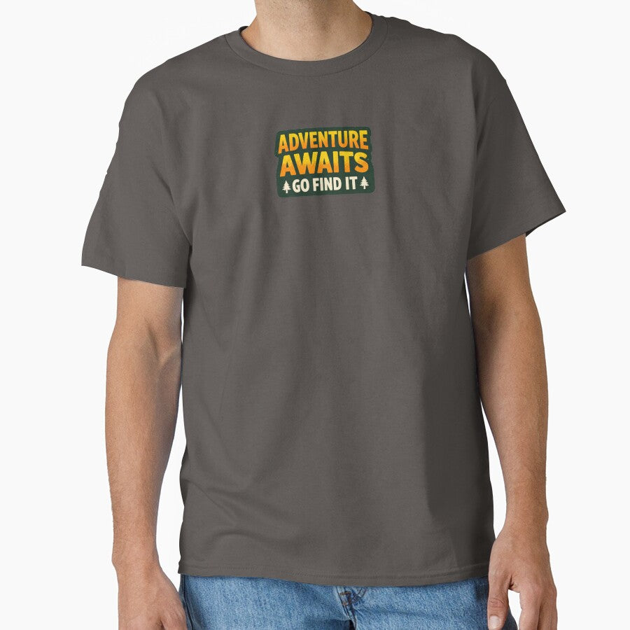 ADVENTURE AWAITS GO FIND IT by alex-oliveira T-Shirts, Hoodie, Sweatshirt | BlankRebels.com (Image 1)