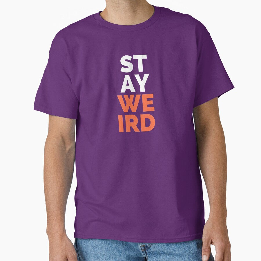 Stay Weird by UTs-Store T-Shirts, Hoodie, Sweatshirt | BlankRebels.com (Image 1)