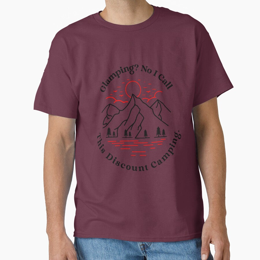 Glamping No, I Call This Discount Camping by Zoaluxe T-Shirts, Hoodie, Sweatshirt | BlankRebels.com (Image 1)