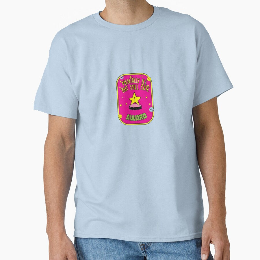 Mentally ill but still cute award by delllsdesigns T-Shirts, Hoodie, Sweatshirt | BlankRebels.com (Image 1)