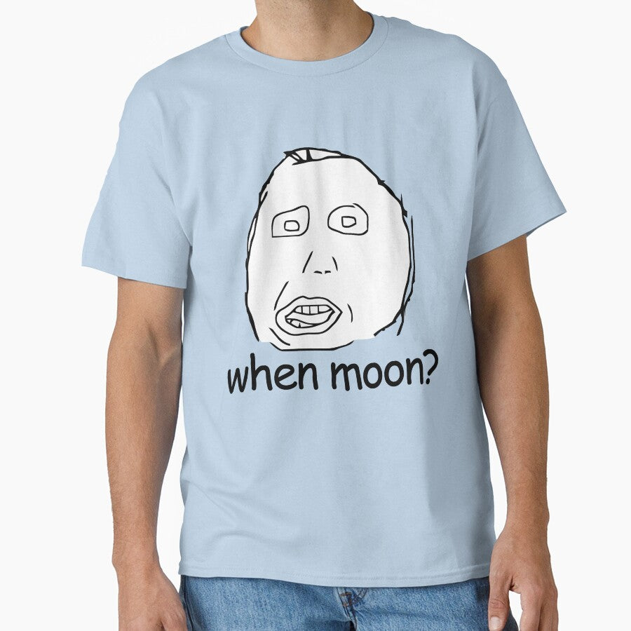 when moon? ICO meme by cryptoboy T-Shirts, Hoodie, Sweatshirt | BlankRebels.com (Image 1)