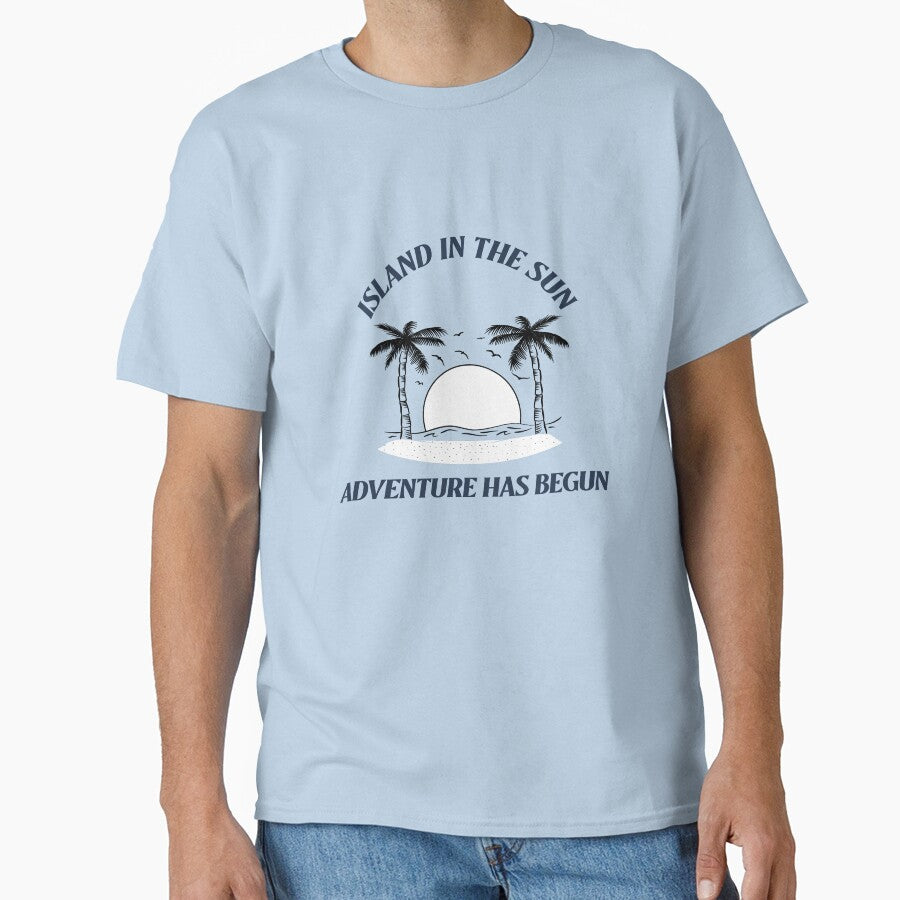 ISLAND IN THE SUN ADVENTURE HAS BEGUN by JMBoy T-Shirts, Hoodie, Sweatshirt | BlankRebels.com (Image 1)