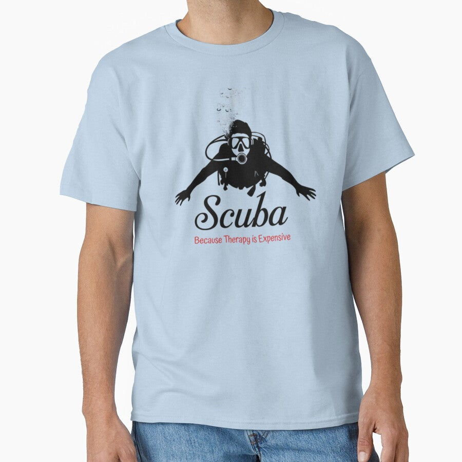Scuba, because therapy is expensive, funnyfits70, Humor, Funny by FunnyFits70 T-Shirts, Hoodie, Sweatshirt (Image 1)