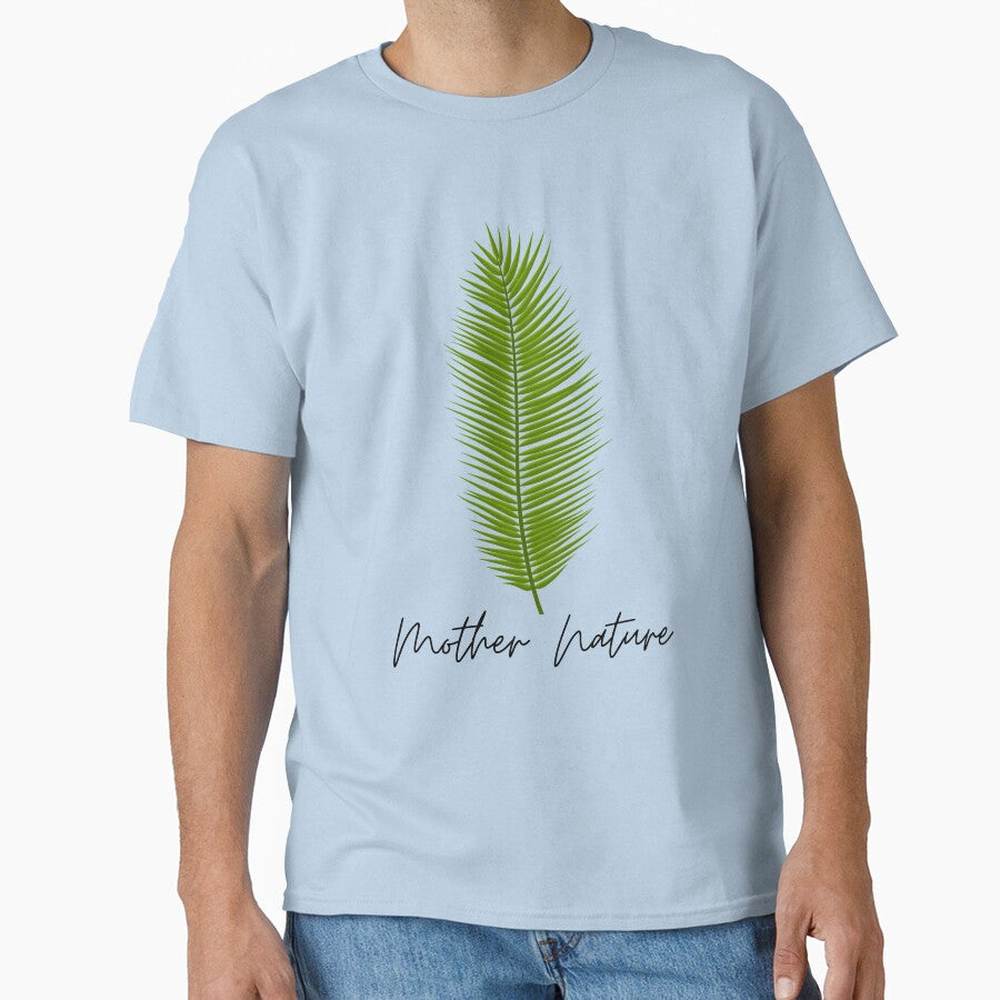 Mother Nature T Shirt by ColorStyles