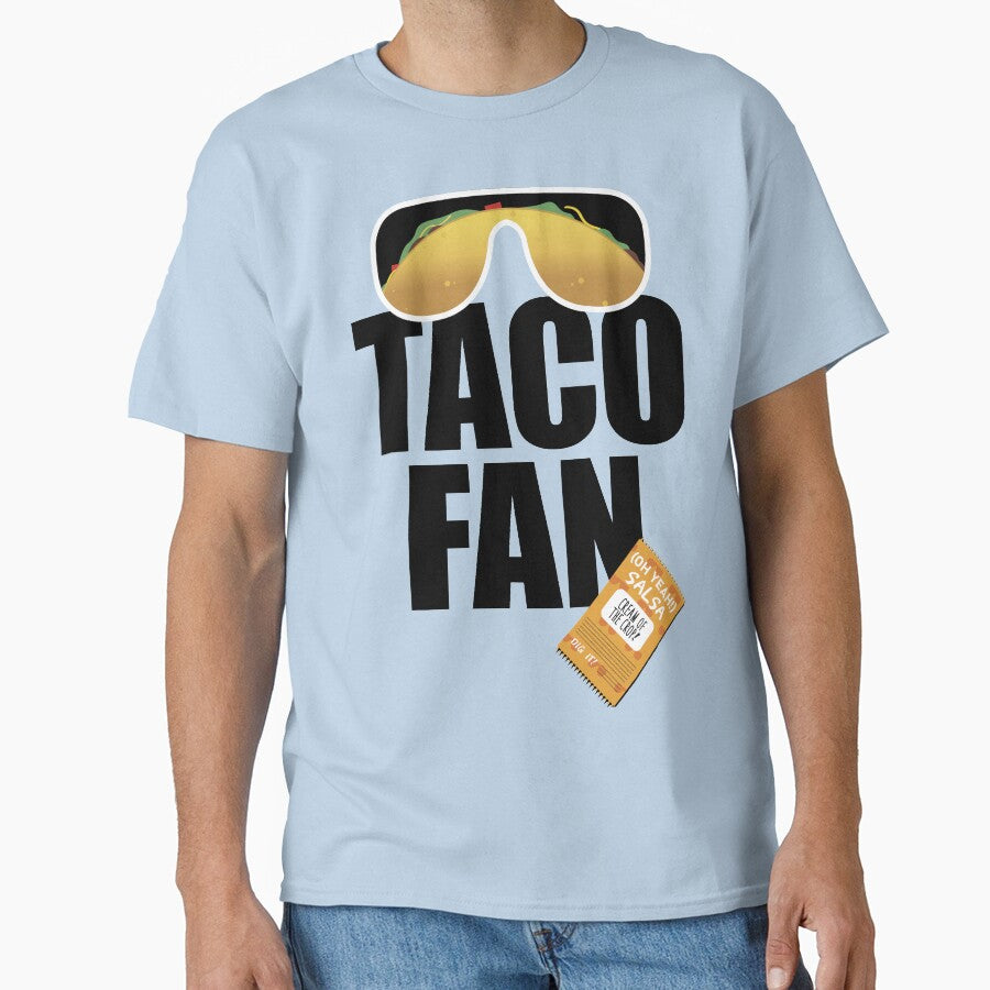 Taco Fan (macho man parody) by The Fonsecastein Shop T-Shirts, Hoodie, Sweatshirt | BlankRebels.com (Image 1)