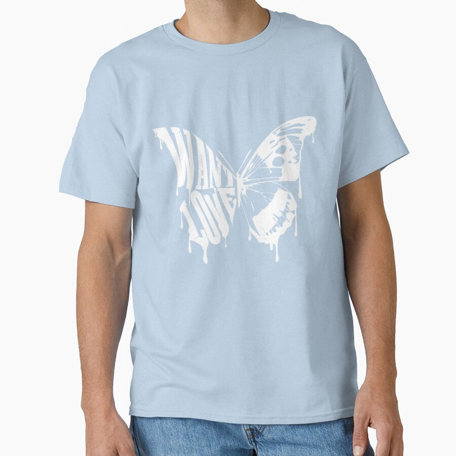 Want Love Butterfly design by FloraMyst T-Shirts, Hoodie, Sweatshirt | BlankRebels.com (Image 1)