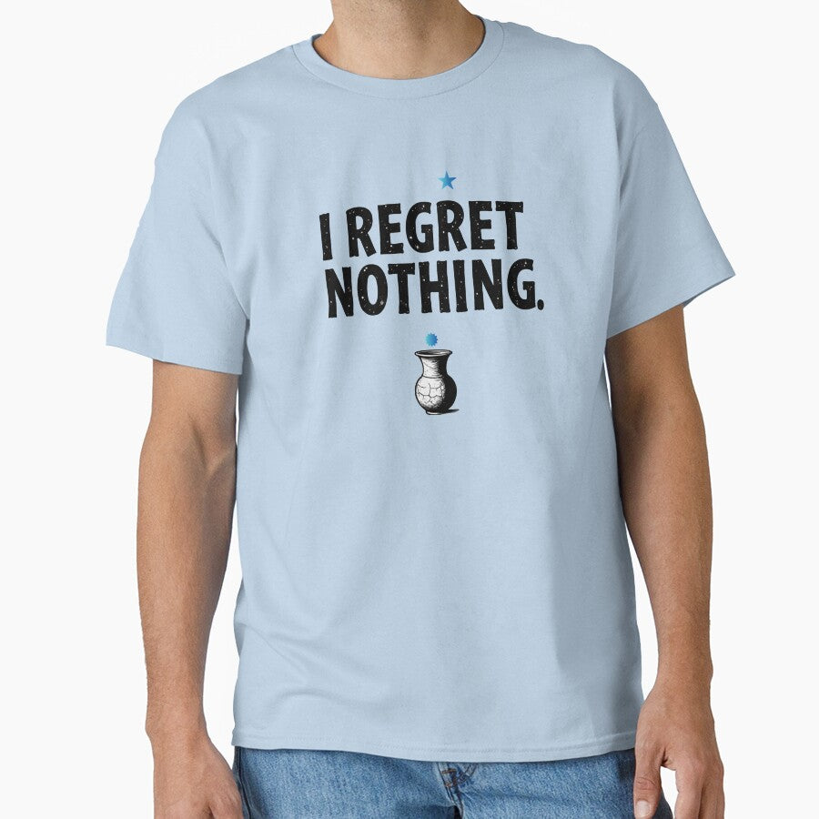 I Regret Nothing Quote Art by Attivibe-1