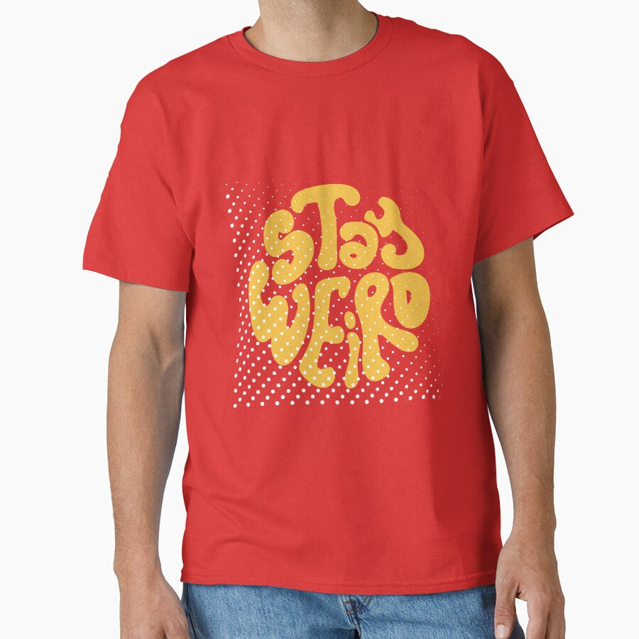 Stay Weird | Retro Groovy Aesthetic Graphic Tee by PACS0011 Hoodie, Sweatshirt | BlankRebels.com (Image 1)