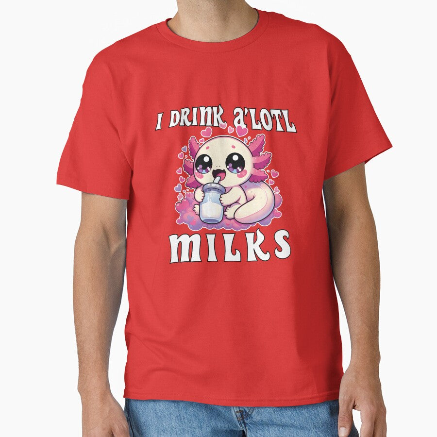 I Drink A’Lotl Milks Axolotl by Suldaanstyle T-Shirts, Hoodie, Sweatshirt | BlankRebels.com (Image 1)