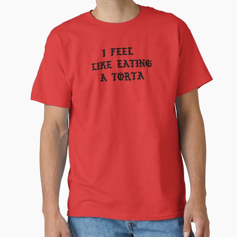 I Feel Like Eating a Torta - Mexican Foodie Shirt by KnowlegeBodega Hoodie, Sweatshirt | BlankRebels.com (Image 1)