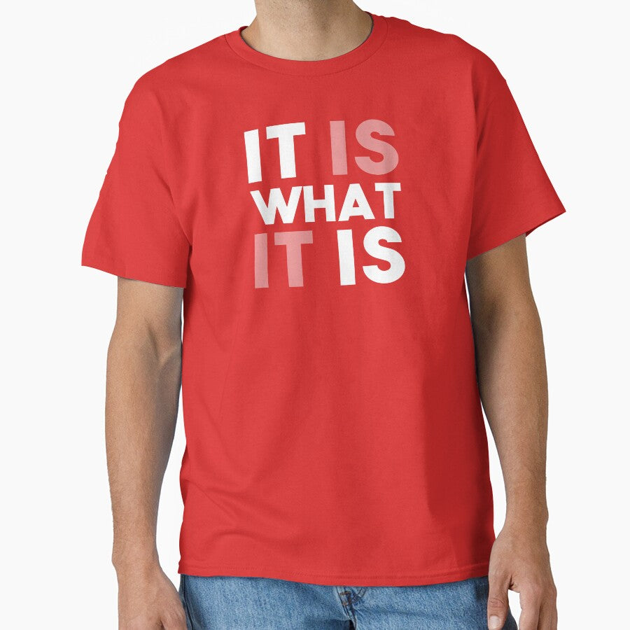 It is what it is by The-Backcorner T-Shirts, Hoodie, Sweatshirt | BlankRebels.com (Image 1)