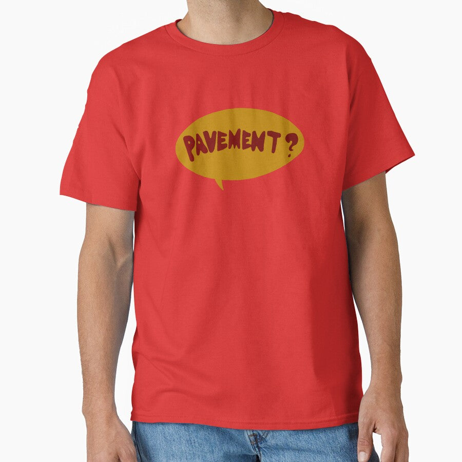 Pavement? by Trigger413 T-Shirts, Hoodie, Sweatshirt | BlankRebels.com (Image 1)