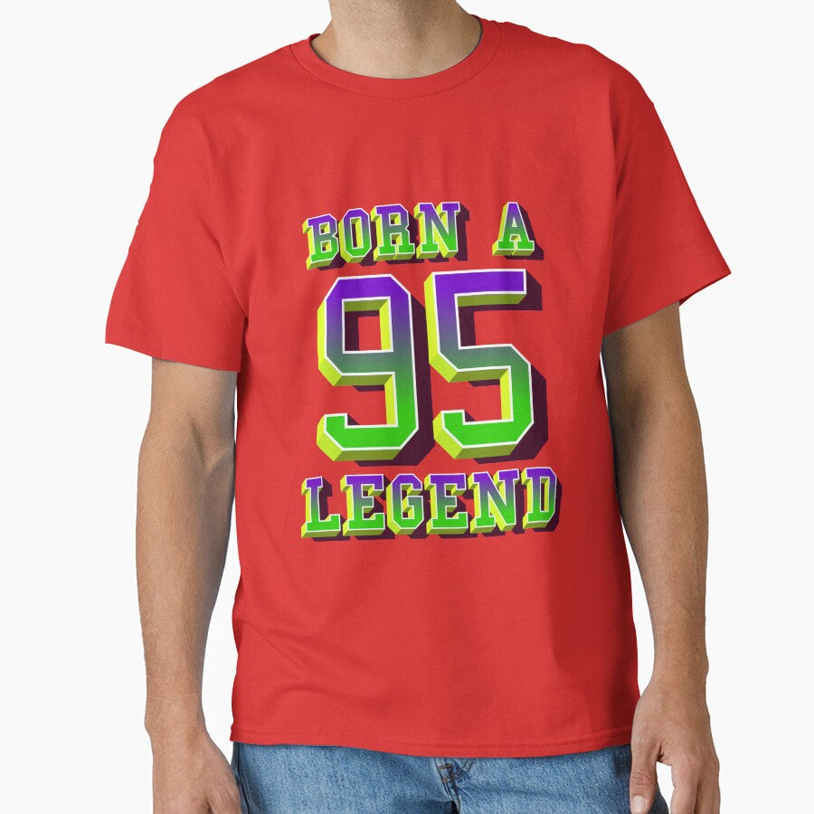 Born A 95 Legend by the-krisney-way T-Shirts, Hoodie, Sweatshirt | BlankRebels.com (Image 1)