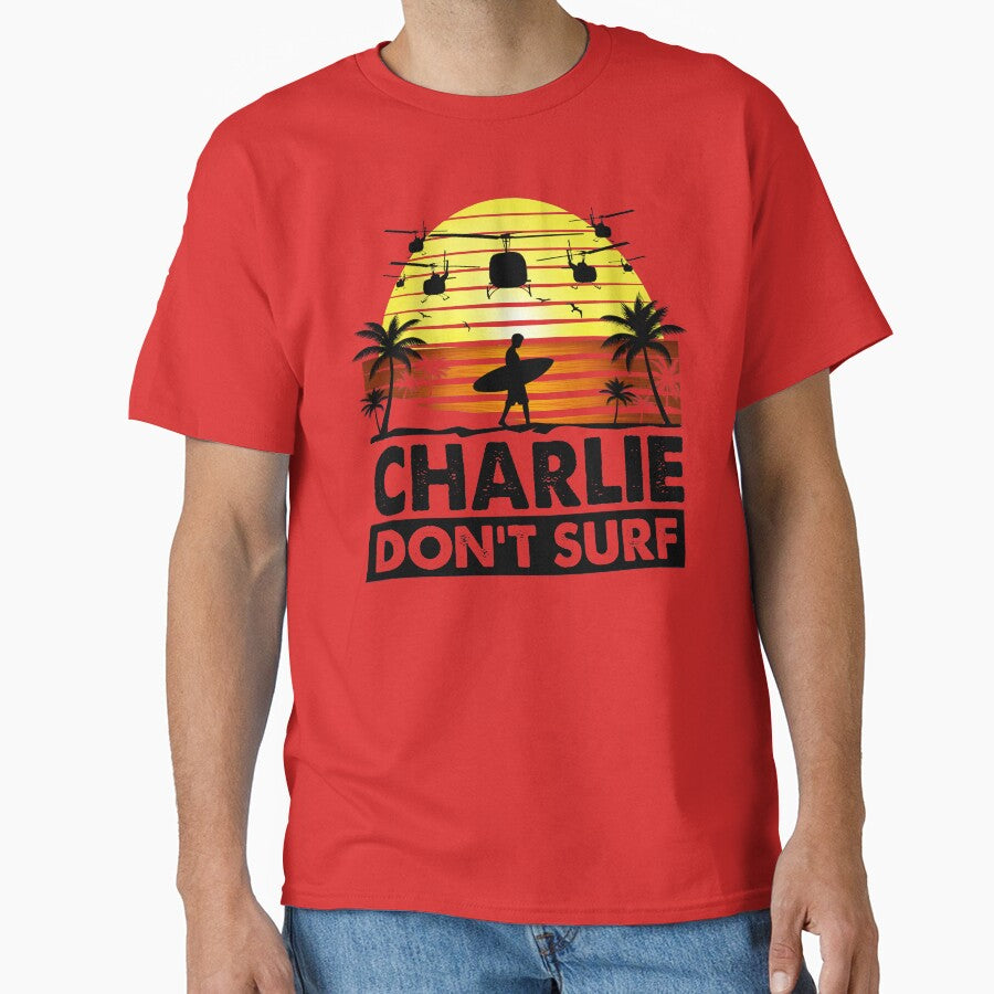 Charlie Don't Surf by Alema Art T-Shirts, Hoodie, Sweatshirt | BlankRebels.com (Image 1)