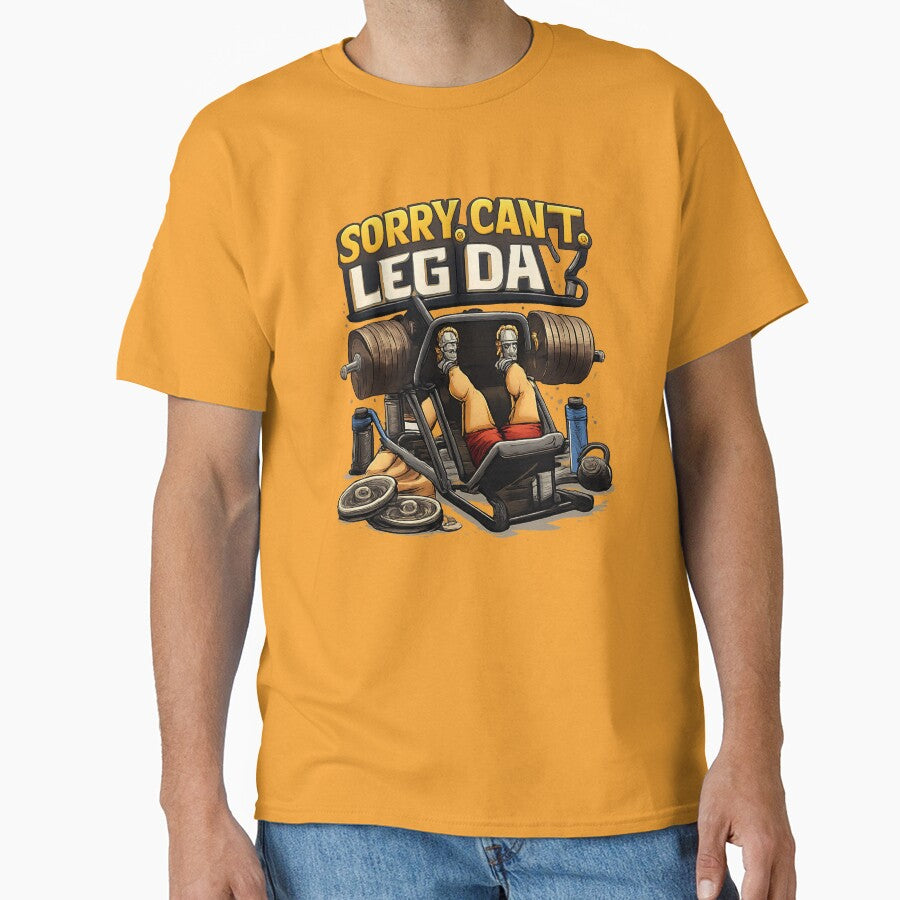 Sorry, Can’t. Leg Day.” – Funny Gym Workout Meme T-Shirt by Born To Be Fit Hoodie, Sweatshirt | BlankRebels.com (Image 1)