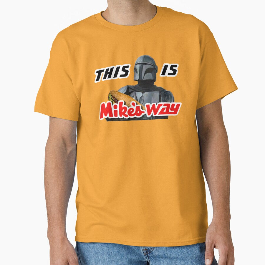 Mike's Way Mando (Black Font) by cactuse T-Shirts, Hoodie, Sweatshirt | BlankRebels.com (Image 1)