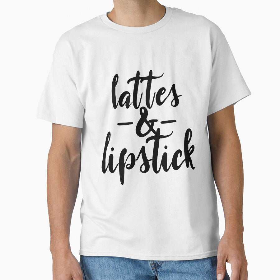 Lattes & Lipstick = Coffee Lover by StrangeStreet T-Shirts, Hoodie, Sweatshirt | BlankRebels.com (Image 1)