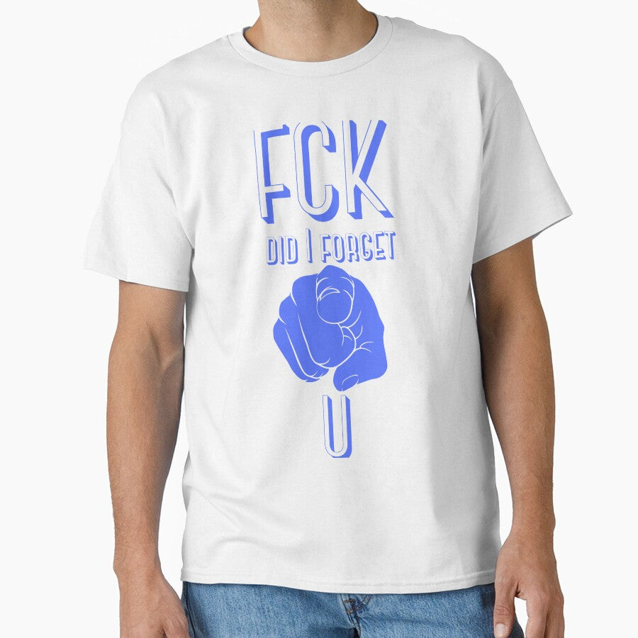 Forget You by Shamboogie T-Shirts, Hoodie, Sweatshirt | BlankRebels.com (Image 1)
