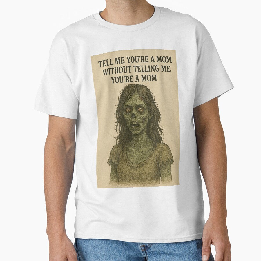 Depressed Vintage Zombie Mom "Tell me you're a mom without telling me you're a mom" by PopCultureAndStuff... (Image 1)