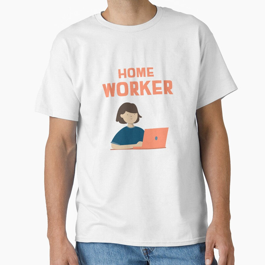 Home Worker by HappyFunnyTees T-Shirts, Hoodie, Sweatshirt | BlankRebels.com (Image 1)