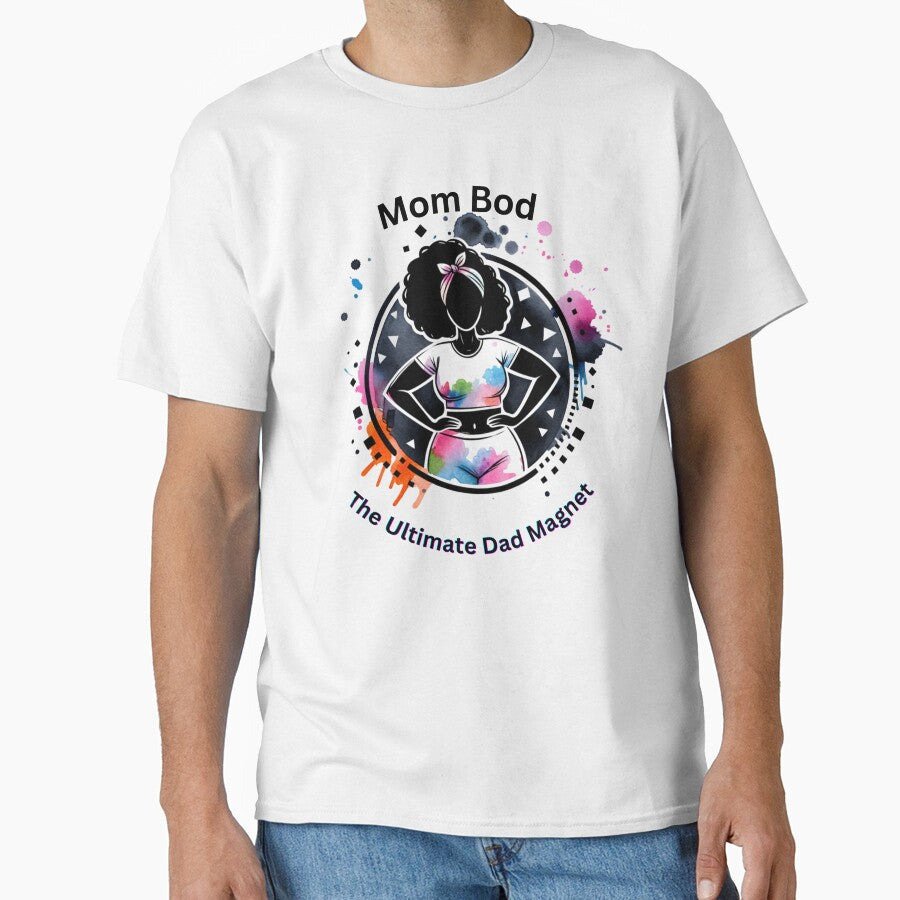 Mom Bod Dad Magnet by LuxTeesNThings T-Shirts, Hoodie, Sweatshirt | BlankRebels.com (Image 1)