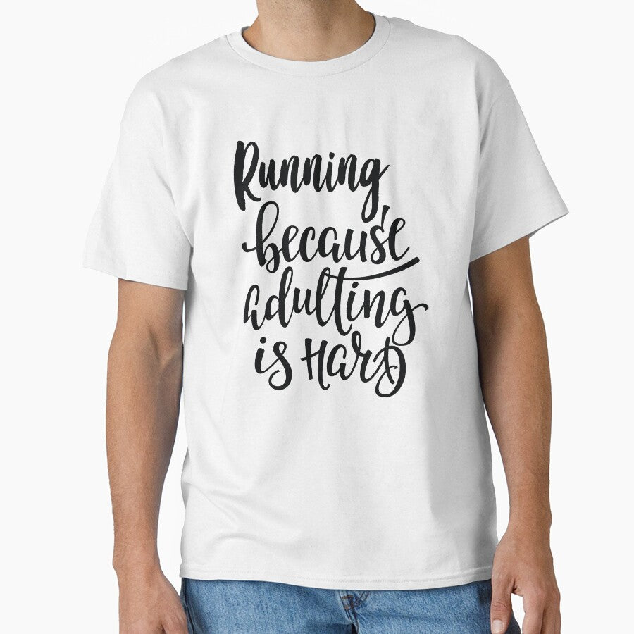 Running Because Adulting Is Hard I Love to Run! by ProjectX23 T-Shirts, Hoodie, Sweatshirt | BlankRebels.com (Image 1)