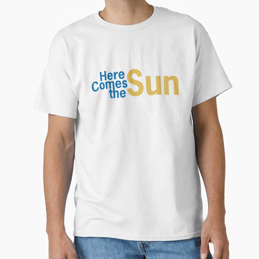 Here comes the sun by dresstypo T-Shirts, Hoodie, Sweatshirt | BlankRebels.com (Image 1)