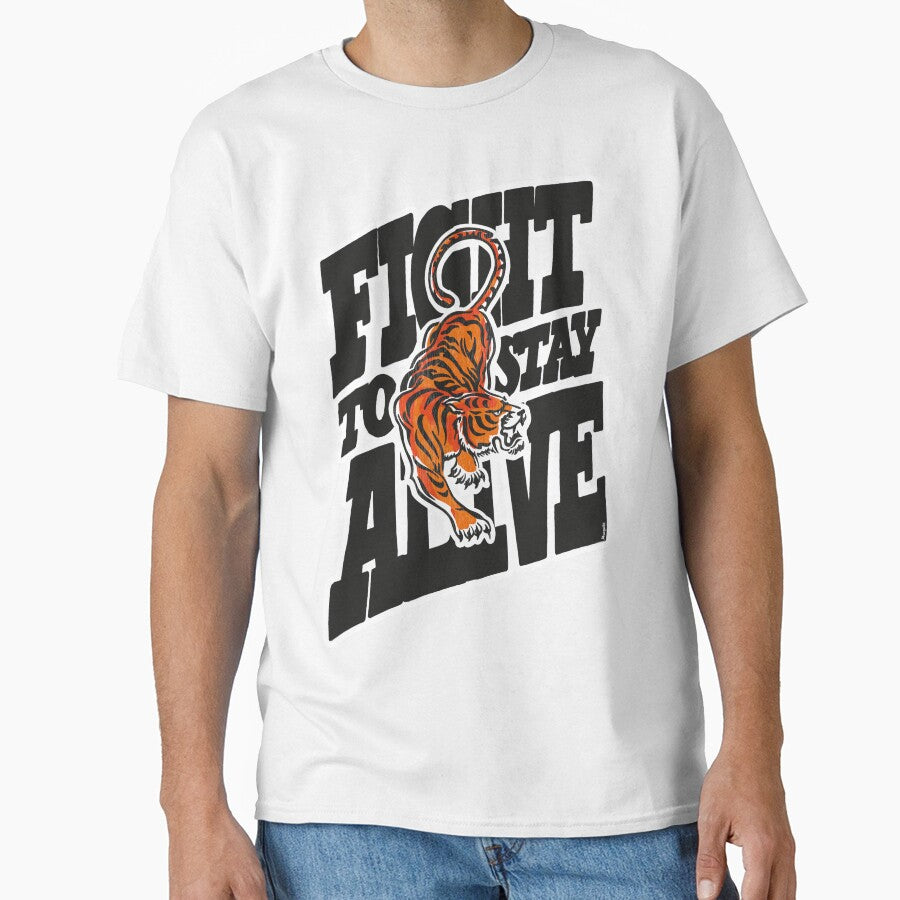 Fight Stay Alive T-Shirts, Hoodie, Sweatshirt