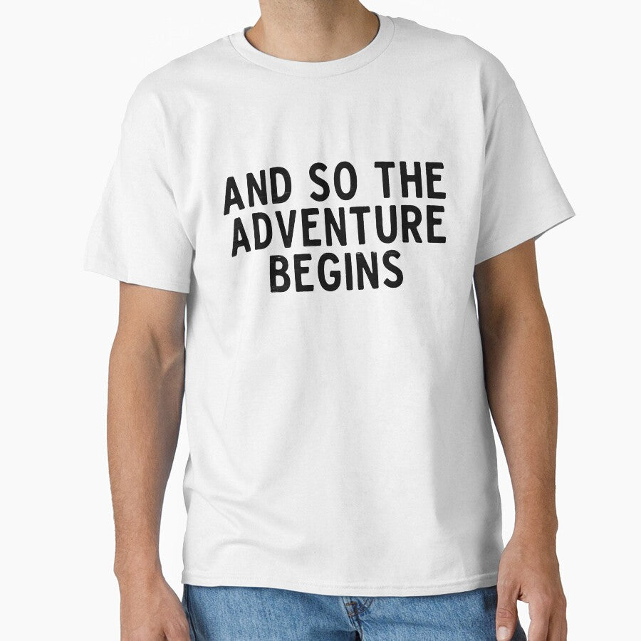 And So The Adventure Begins T-Shirt & Stickers - Movie Lover by StrangeStreet Hoodie, Sweatshirt | BlankRebels.com (Image 1)