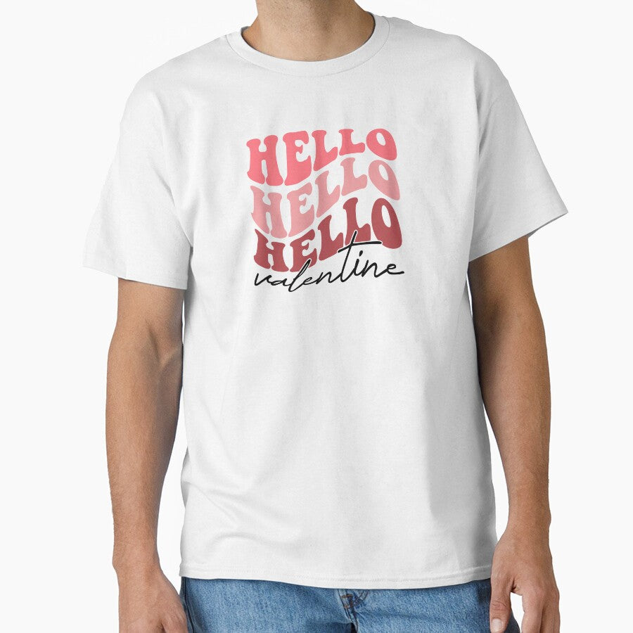 Hello Valentine by TwistedTeeCo T-Shirts, Hoodie, Sweatshirt | BlankRebels.com (Image 1)