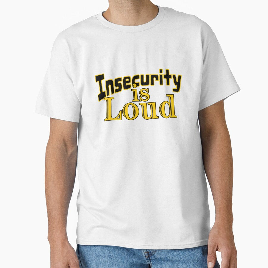 Insecurity is Loud Retro Inspirational Quote Typography Design. by Raise2Shine T-Shirts, Hoodie, Sweatshirt (Image 1)