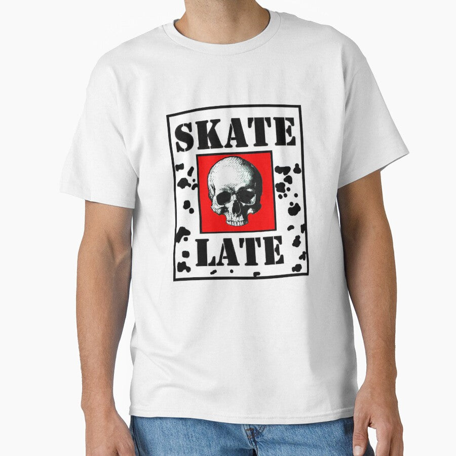 Skate Late T-Shirts, Hoodie, Sweatshirt
