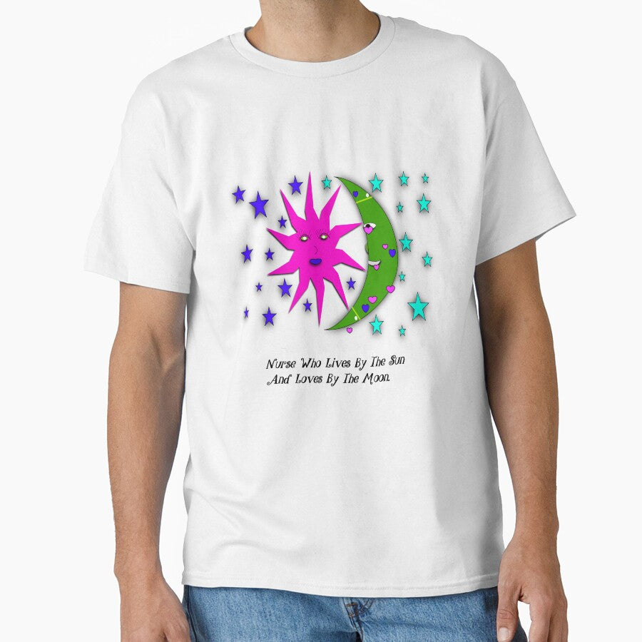 Nurse Sun Moon Quote T-Shirts, Hoodie, Sweatshirt