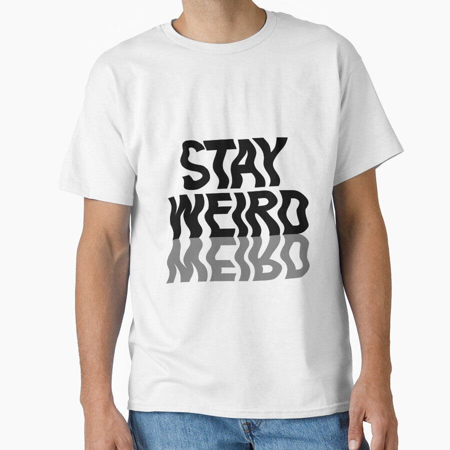 Stay Weird by olivepopprints T-Shirts, Hoodie, Sweatshirt | BlankRebels.com (Image 1)