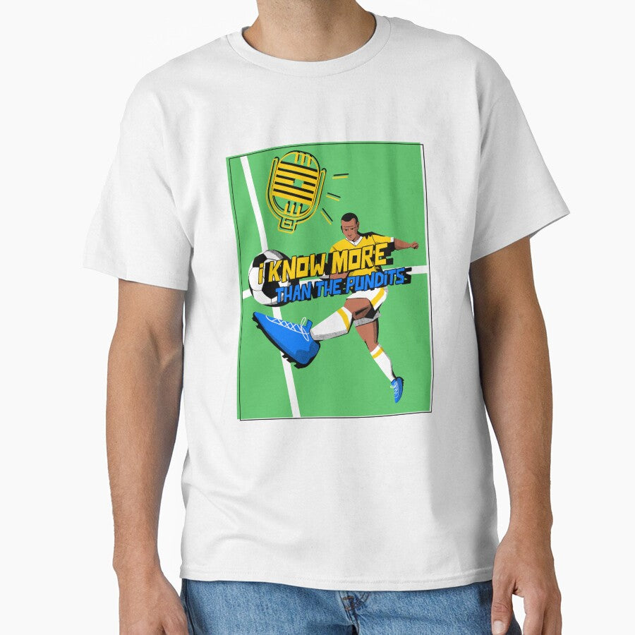 I Know More Than The Pundits Football Design by Robbo's Tees Designs