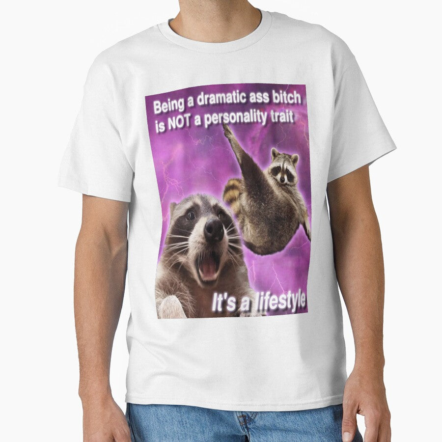 Being a dramatic ass b**ch is not personality trait, it's a lifestyle by DuBistMeineFluc T-Shirts, Hoodie,... (Image 1)