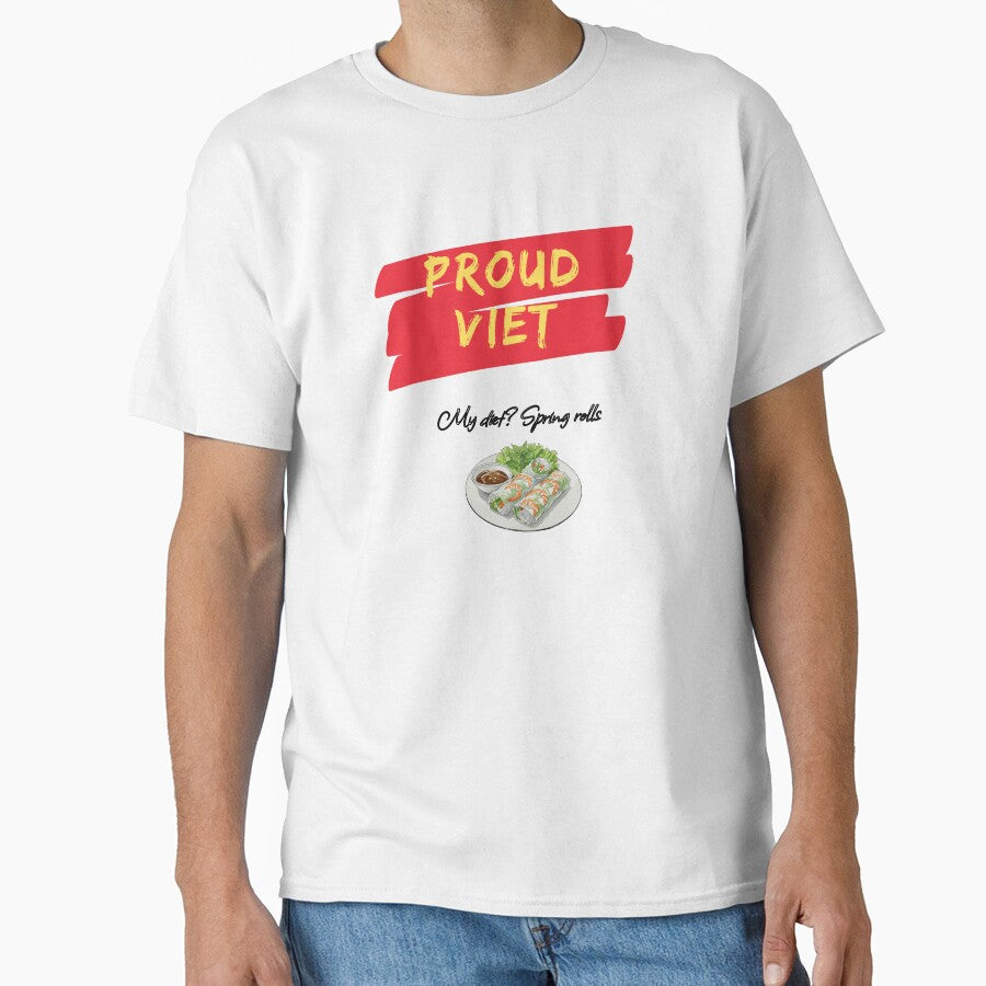 Proud Viet | Vietnamese Spring Rolls | Springrolls Foodie by Nguyensgoodies T-Shirts, Hoodie, Sweatshirt (Image 1)