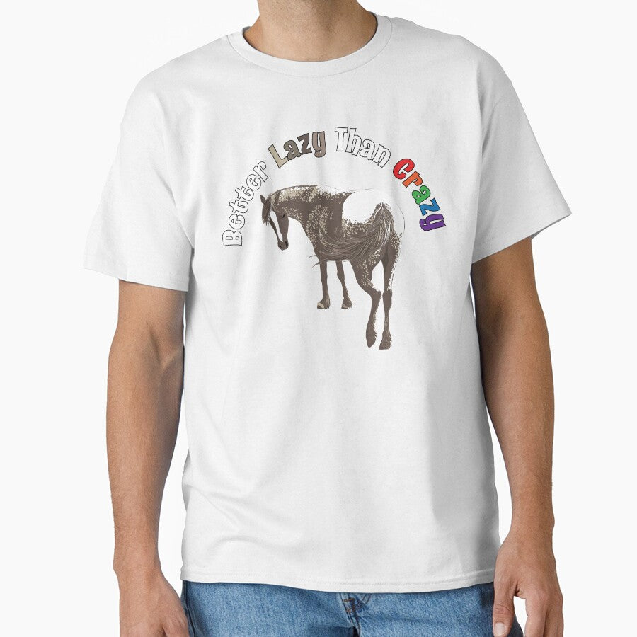 Better Lazy Than Crazy Horse by CarynsCreations