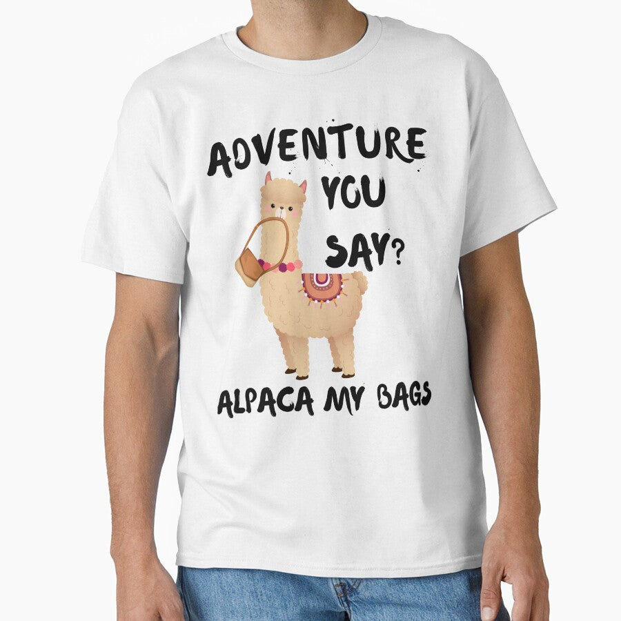 Adventure you Say Alpaca My Bags, cute alpaca art by artfartzzz T-Shirts, Hoodie, Sweatshirt | BlankRebels.com (Image 1)