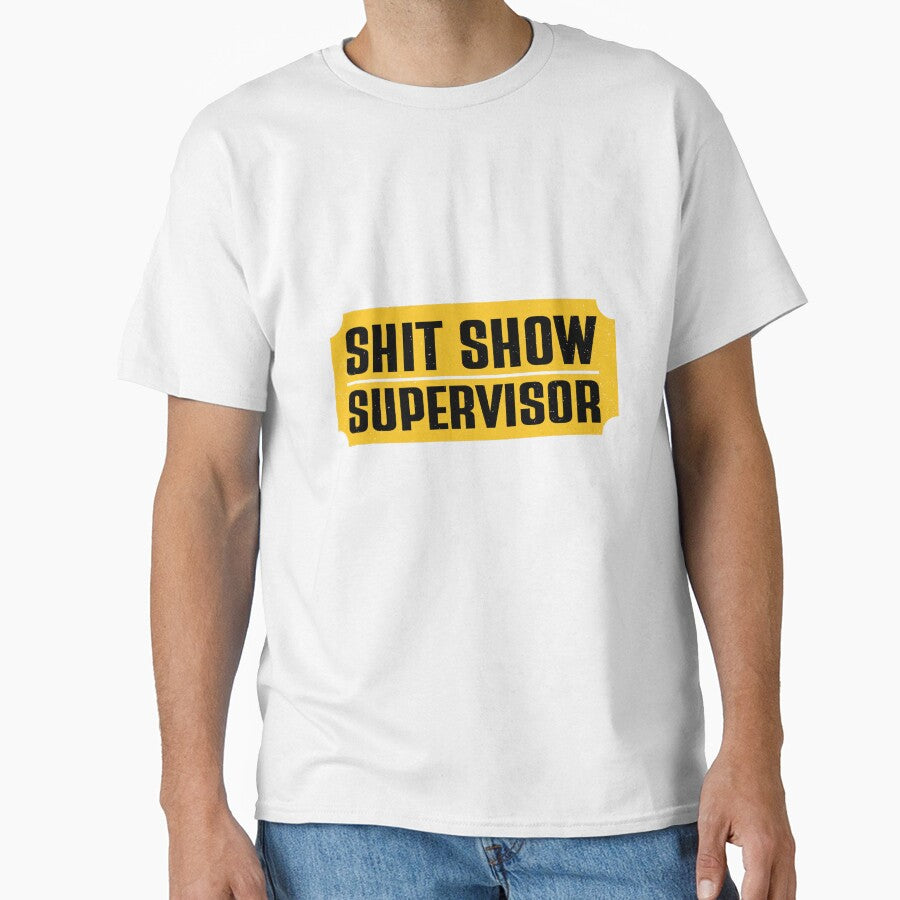 Shit Show Supervisor - Funny Workplace Quote by OmbreVengeresse T-Shirts, Hoodie, Sweatshirt | BlankRebels.com (Image 1)
