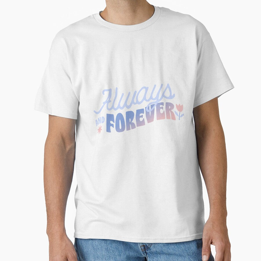 Always forever by sheelashop T-Shirts, Hoodie, Sweatshirt | BlankRebels.com (Image 1)